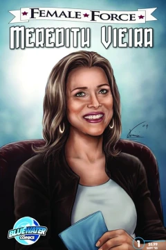 Female Force: Meredith Vieira