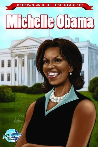 Female Force: Michelle Obama (2009) - Series 