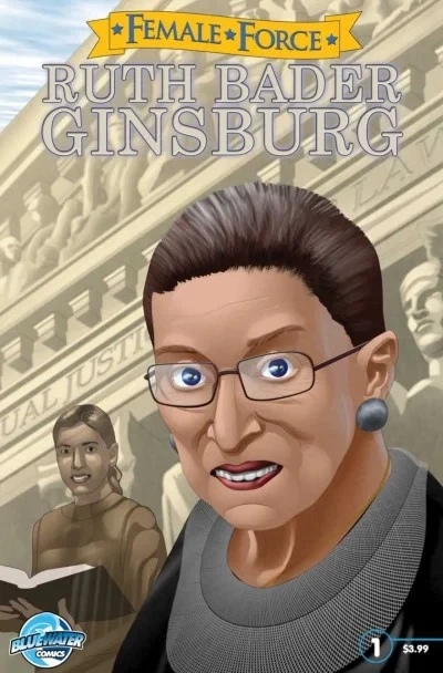 Female Force: Ruth Bader Ginsburg (2013) - Series 