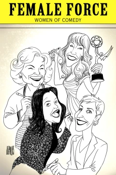 Female Force: Women In Comedy