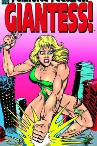 Femforce Features: Giantess! 