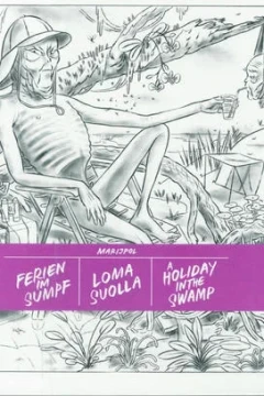 Ferien im Sumpf