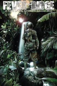 Fever Ridge: A Tale of Macarthur's Jungle War