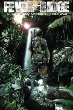 Fever Ridge: A Tale of Macarthur's Jungle War