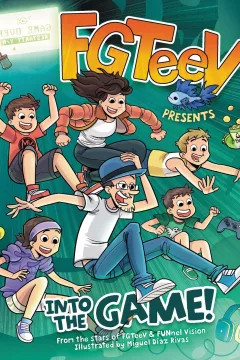 FGTeeV Presents Into the Game!