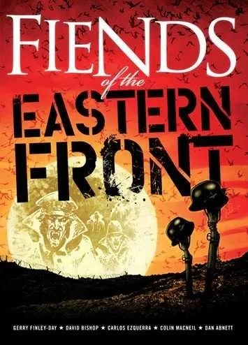 Fiends of the Eastern Front (2010) - Series 