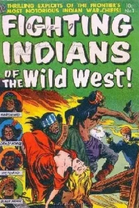 Fighting Indians of the Wild West