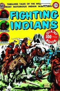 Fighting Indians of the Wild West Annual