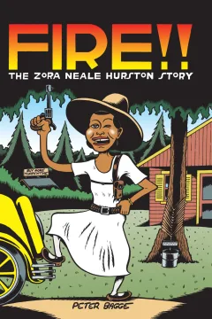 Fire!!: The Zora Neale Hurston Story