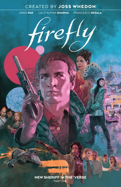 Firefly: New Sheriff in the 'Verse (Hardcover, 2020) - Series 