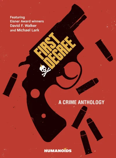First Degree: A Crime Anthology (Hardcover, 2021) - Series 