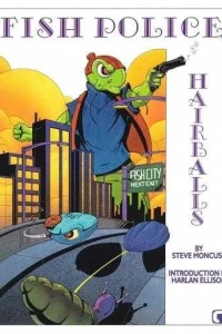 Fish Police: Hairballs