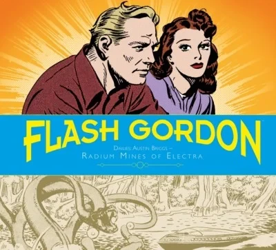 Flash Gordon Dailies: Austin Briggs - Radium Mines of Electra (2021) - Series 