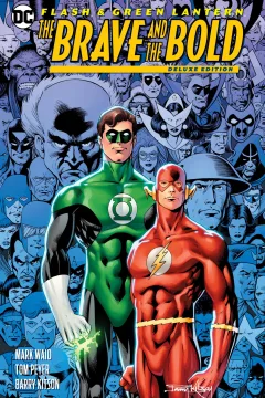 Flash & Green Lantern: The Brave and the Bold Deluxe Edition