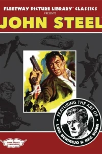 Fleetway Picture Library Classics: John Steel