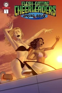 Flesh-Eating Cheerleaders: Spring Break