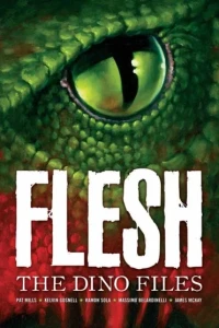 Flesh: The Dino Files