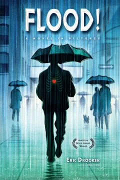 Flood! A Novel in Pictures Fourth Edition