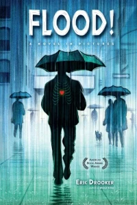 Flood! A Novel in Pictures Fourth Edition