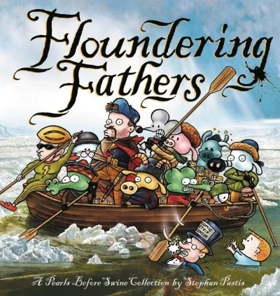 Floundering Fathers: A Pearls Before Swine Collection (Trade Paperback, 2018) - Series 