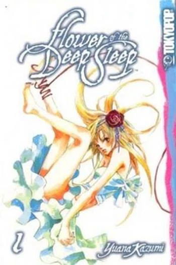 Flower of the Deep Sleep (2005) - Series 