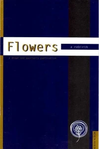 Flowers: A Rebirth