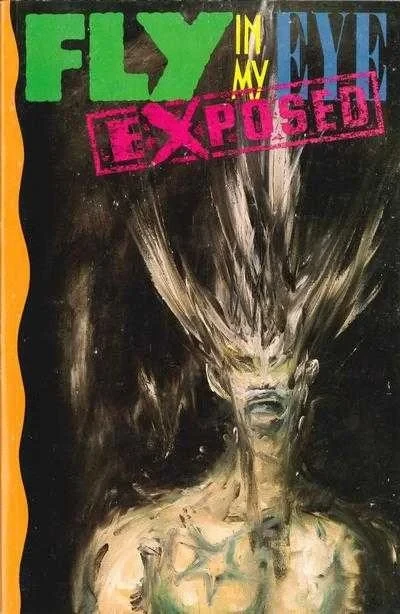 Fly In My Eye Exposed (Trade Paperback, 1992) - Series 
