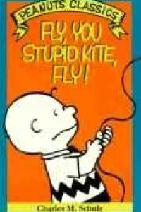 Fly, You Stupid Kite, Fly!