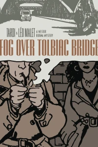 Fog Over Tolbiac Bridge: A Nestor Burma Mystery