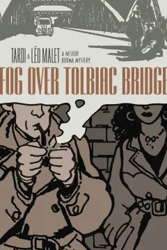 Fog Over Tolbiac Bridge: A Nestor Burma Mystery