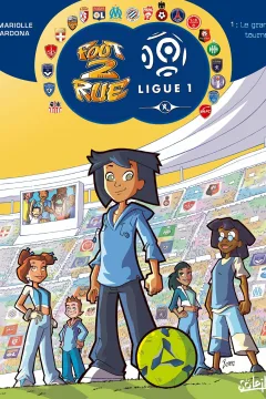 Foot 2 rue - Ligue 1