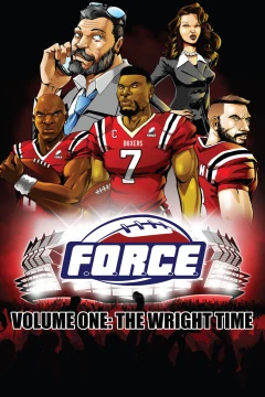 F.O.R.C.E.: The Wright Time
