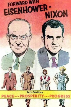 Forward with Eisenhower - Nixon