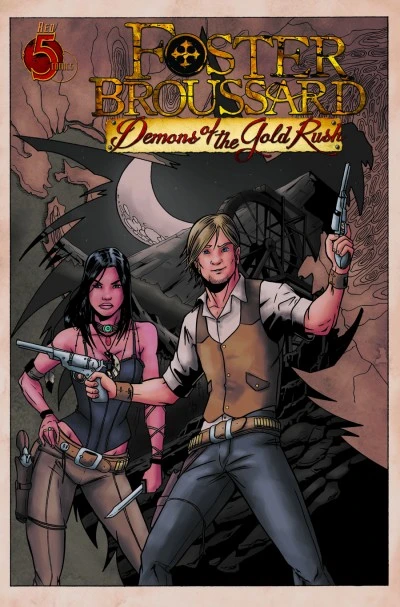Foster Broussard: Demons Of The Gold Rush (2011) - Series 