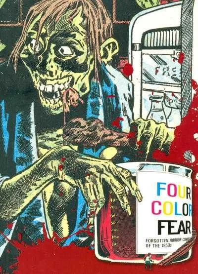 Four Color Fear: Forgotten Horror Comics of the 1950s (2010) - Series 