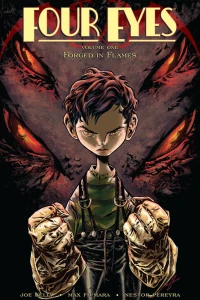 Four Eyes: Forged In Flames