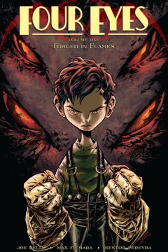Four Eyes: Forged In Flames