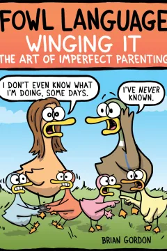 Fowl Language: Winging It
