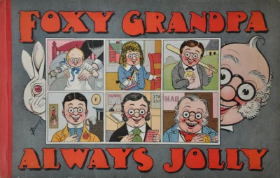 Foxy Grandpa Always Jolly (1915) - Series 