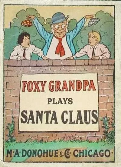 Foxy Grandpa Plays Santa Claus, Foxy Grandpa Sparklets Series (Hardcover, 1908) - Series 