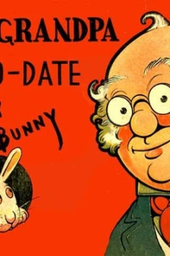 Foxy Grandpa Up-To-Date