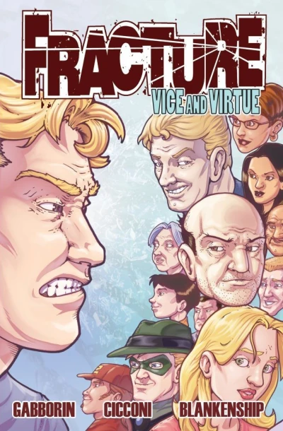 Fracture: Vice and Virtue (2014) - Series 