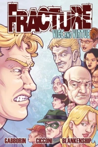 Fracture: Vice and Virtue