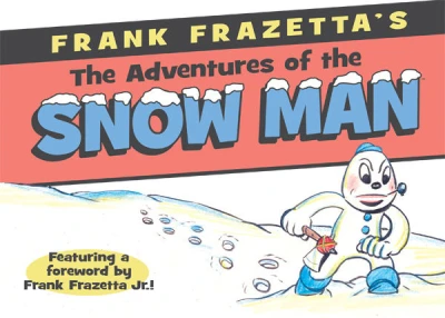 Frank Frazetta's The Adventures of the Snow Man (Hardcover, 2015) - Series 