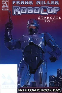 Frank Miller's Robocop / Stargate SG1 (FCBD)