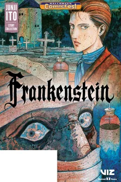 Frankenstein: Junji Ito Story Collection Halloween Comic Fest 2018 Edition