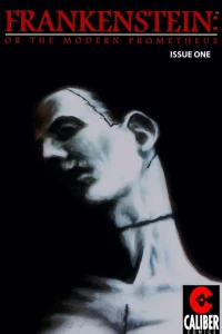 Frankenstein: Or the Modern Prometheus