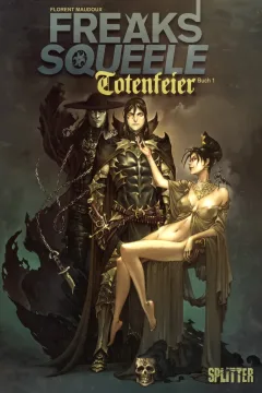 Freaks' Squeele: Totenfeier