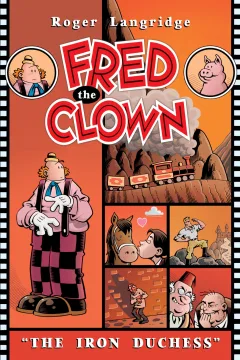Fred the Clown: The Iron Duchess