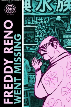 Freddy Reno Went Missing